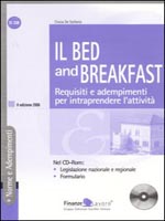 Il Bed and Breakfast - Requisiti e Adempimenti per intraprendere l'attivit&agrave;